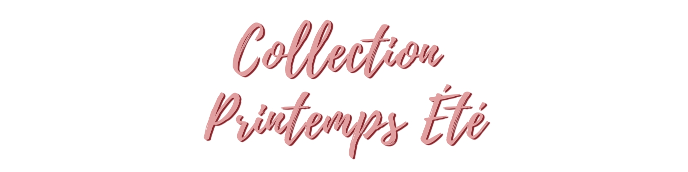 Collection Printemps ÉTÉ-3